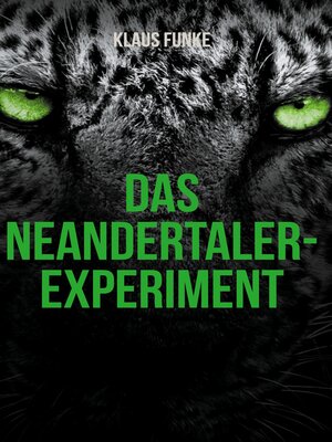 cover image of Das Neandertaler-Experiment